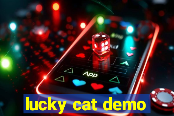 lucky cat demo